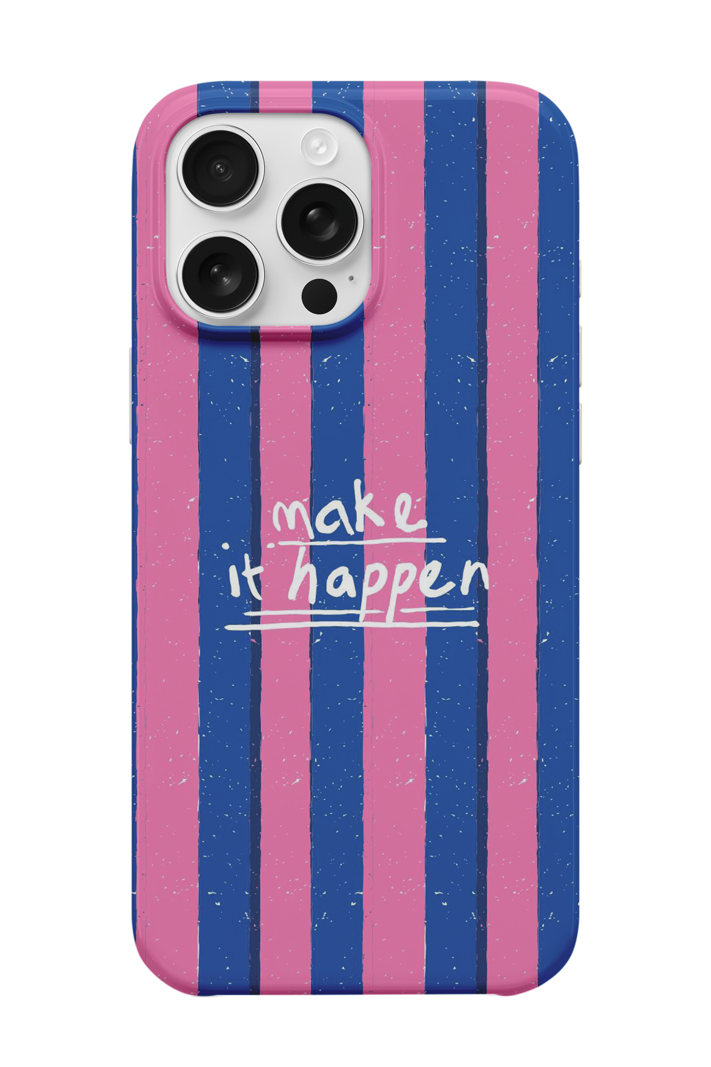 Make It Happen Telefon Kılıfı