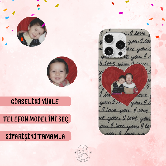 ❤️ I Love You Kişiye Özel Telefon Kılıfı