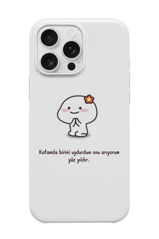Kafamda Birini Uydurdum Telefon Kılıfı