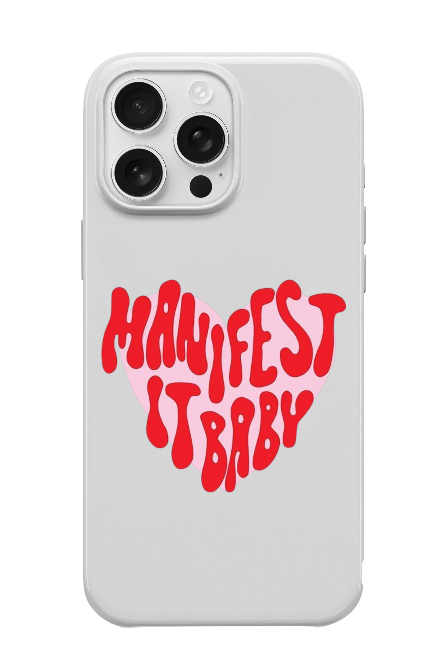 Manifest It Baby Telefon Kılıfı