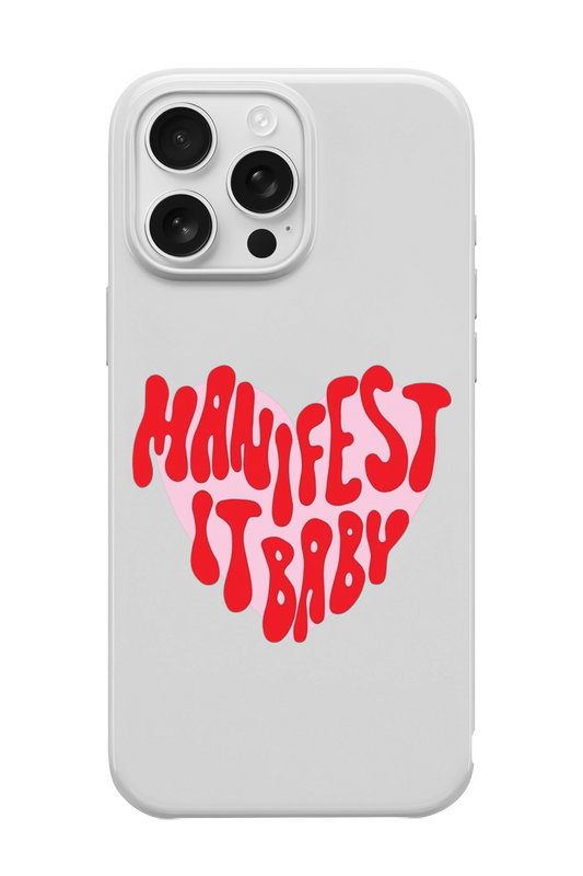 Manifest It Baby Telefon Kılıfı