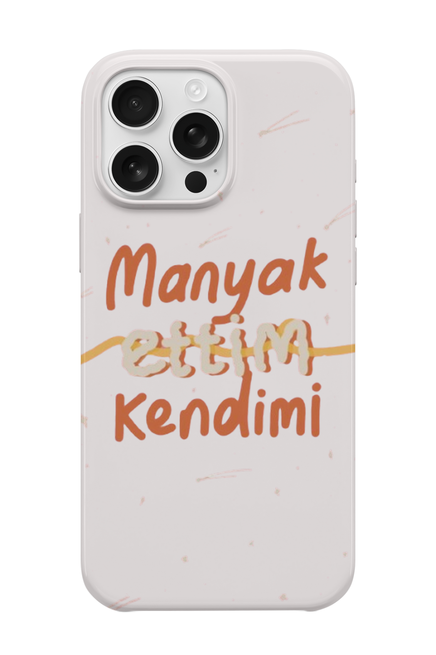 Manyak Ettin Kendini Telefon Kılıfı