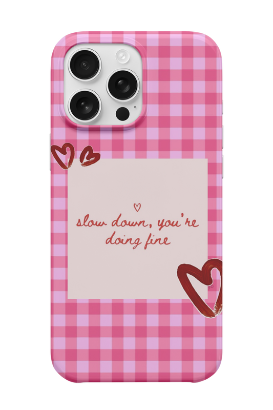 You Are Doing Fine Telefon Kılıfı